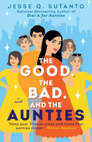 the good the bad the aunties cover art