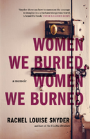 women we buried women we burned