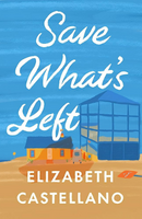 save what's left