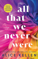 all that we never were