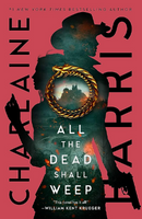 all the dead shall weep
