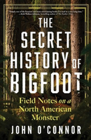 the secret history of bigfoot cover art