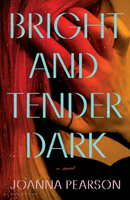 bright and tender dark cover art
