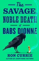 the savage noble death
