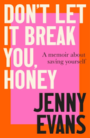 don't let it break you honey cover art