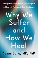 why we suffer and how we heal cover art