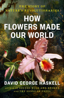 How flowers made our world cover art