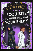 exquisite torment of loving your enemy
