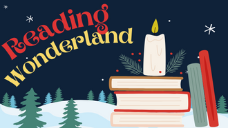 "reading wonderland" text over snowy scene at night with graphic of stack of books and candle